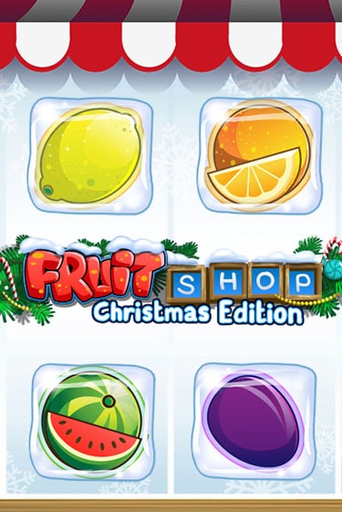 Fruit Shop Christmas Edition™ бесплатная демо игра онлайн казино | Покер Дом